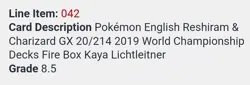 CGC 8.5 2019 Reshiram & Charizard GX Tag Team 20/214 Pokemon World Championships - Image 3