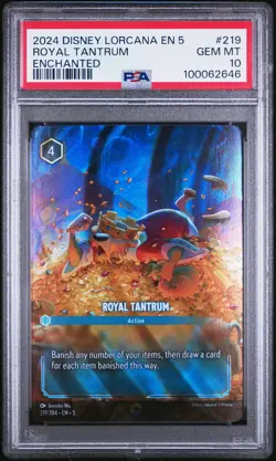 2024 DISNEY LORCANA EN 5-SHIMMERING SKIES ENCHANTED #219 ROYAL TANTRUM PSA 10 - Image 1