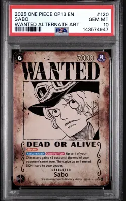 2025 ONE PIECE OP13-CARRYING ON HIS WILL WANTED ALTERNATE ART #120 SABO PSA 10 - Image 1