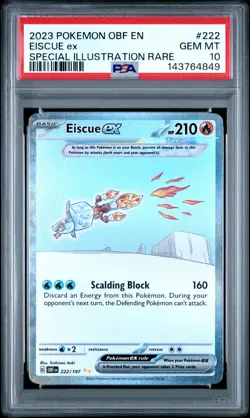 2023 POKEMON OBF EN-OBSIDIAN FLAMES SPECIAL ILLUSTRATION RARE EISCUE EX PSA 10 - Image 1
