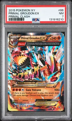 2015 POKEMON XY PRIMAL CLASH #86 PRIMAL GROUDON EX PSA 7 - Image 1