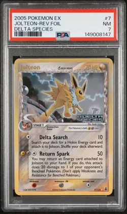 2005 POKEMON EX DELTA SPECIES #7 JOLTEON-REVERSE FOIL PSA 7 - Image 1