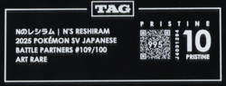 2025 Pokemon SV Battle Partners 109/100 N's Reshiram AR TAG 10 Pristine (995) - Image 3
