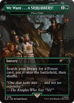 We Want...A SHRUBBERY! - Three Visits -Foil Near Mint MTG Secret Lair - Image 1