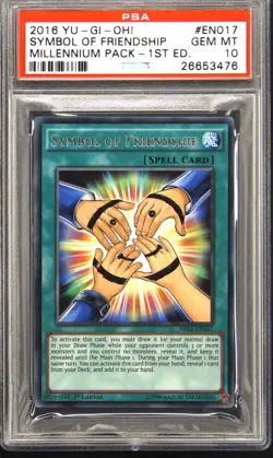 2016 YU-GI-OH! MILLENNIUM PACK 1ST ED #EN017 SYMBOL OF FRIENDSHIP PSA 10 - Image 1