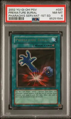 2002 YU-GI-OH! PSV-PHARAOH'S SERVANT 1ST EDITION #037 PREMATURE BURIAL PSA 8 - Image 1