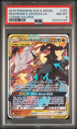 2019 POKEMON SUN & MOON COSMIC ECLIPSE #157 RESHIRAM & ZEKROM GX PSA 8 - Image 1