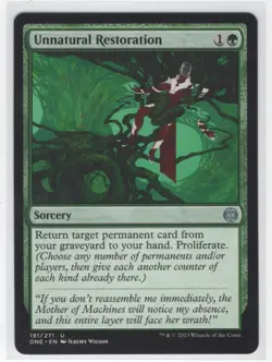 #191 Unnatural Restoration 2023 Phyrexia: All Will Be One Uncommon - Image 1