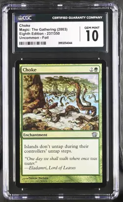CHOKE 8th Edition Foil CGC 10 Gem Mint MTG [Nostalgium] - Image 1