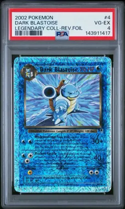 2002 POKEMON LEGENDARY COLLECTION DARK BLASTOISE REVERSE HOLO FOIL #4 PSA 4 - Image 1