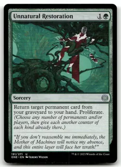 Unnatural Restoration #191 (NM) Phyrexia All Will Be One ONE Magic MTG - Image 1