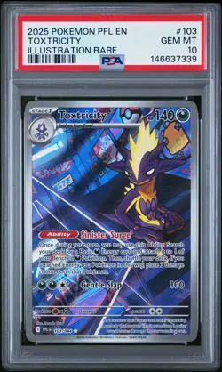 2025 POKEMON PFL EN-PHANTASMAL FLAMES ILLUSTRATION RARE #103 TOXTRICITY PSA 10 - Image 1