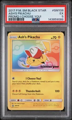2017 POKEMON SM BLACK STAR PROMO I CHOOSE YOU! #SM108 ASH'S PIKACHU PSA 5 - Image 1