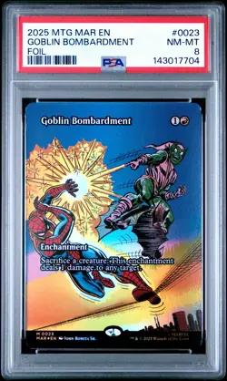 2025 MTG MARVEL'S SPIDER-MAN: SOURCE MATERIAL FOIL GOBLIN BOMBARDMENT PSA 8 - Image 1