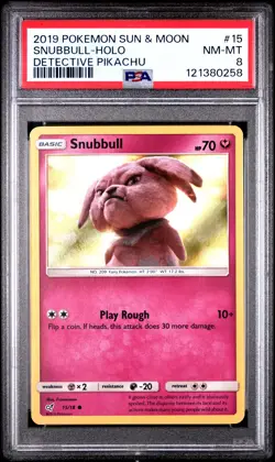 2019 POKEMON SUN & MOON DETECTIVE PIKACHU #15 SNUBBULL-HOLO PSA 8 - Image 1