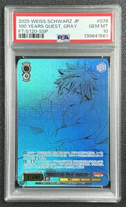 100 YEARS QUEST GRAY PSA 10 2025 WEISS SCHWARZ JP #FT/S120-078SSP SSP GEM 561 - Image 1