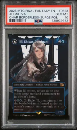 2025 MTG FF BORDERLESS-FOIL JILL, SHIVA'S DOMINANT/SHIVA, WARDEN OF ICE PSA 10 - Image 1