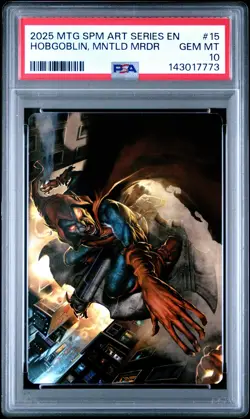 2025 MTG MARVEL'S SPIDER-MAN ART SERIES #15 HOBGOBLIN, MANTLED MARAUDER PSA 10 - Image 1