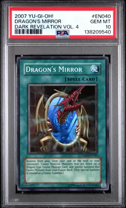 2007 YU-GI-OH! DARK REVELATION VOL. 4 #EN040 DRAGON'S MIRROR PSA 10 - Image 1
