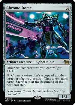 Chrome Dome - Teenage Mutant Ninja Turtles - 172 - MTG - Image 1