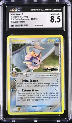 CGC 8.5 Vaporeon 2005 EX Delta Species 18/113 Reverse Holo Stamped Pokemon Card - Image 1