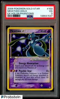 2006 Pokemon Gold Star Ex Holon Phantoms #103 Mewtwo Holo R PSA 3 - Image 1
