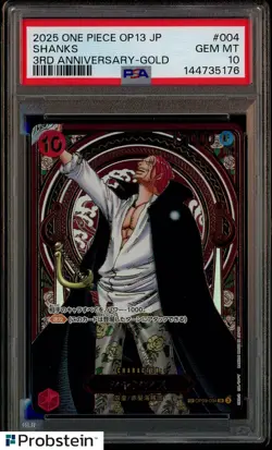 2025 One Piece OP13 ENGLISH 3rd Anniversary Gold #004 Shanks PSA 10 GEM MINT - Image 1