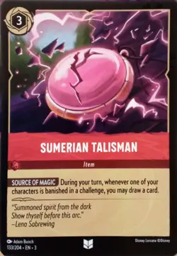 133/204 SUMERIAN TALISMAN INTO THE INKLANDS UNCOMMON DISNEY LORCANA CARD - Image 1
