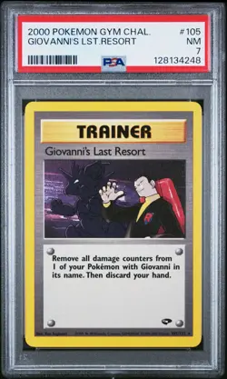 2000 POKEMON GYM CHALLENGE #105 GIOVANNI'S LAST RESORT PSA 7 - Image 1