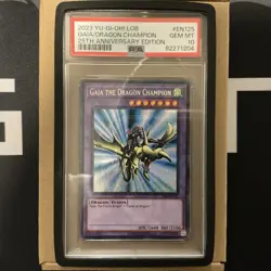 YU-GI-OH! LOB 25TH ANNIVERSARY EDITION #EN125 GAIA/DRAGON CHAMPION PSA 10 - Image 1