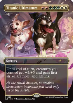 NM MTG TITANIC ULTIMATUM - SECRET LAIR DOGS ARE BETTER THAN CATS - Image 1