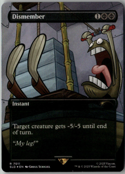 MTG Dismember Foil 7011 SLD Secret Lair Spongebob Squarepants MY LEG! - Image 1
