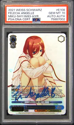 Weiss Schwarz PSA 10 Miku Nakano 5HY/W83-E108HYR signed by Felecia Angelle - Image 1