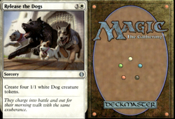 Magic the Gathering -MTG-Release the Dogs - Image 1