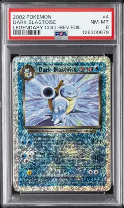 2002 POKEMON LEGENDARY COLLECTION #4 DARK BLASTOISE-REVERSE FOIL PSA 8 - Image 1
