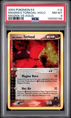 2004 POKEMON EX TEAM MAGMA VS TEAM AQUA #12 TEAM MAGMA'S TORKOAL-HOLO PSA 8 - Image 1