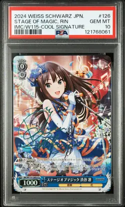 2024 WEISS SCHWARZ JAPANESE #126 STAGE OF MAGIC, RIN SHIBUYA PSA 10 - Image 1