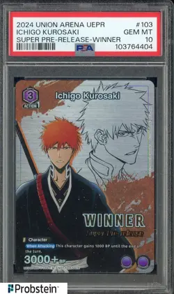 2024 Union Arena UEPR Super Pre-Release Winner #103 Ichigo Kurosaki PSA 10 - Image 1