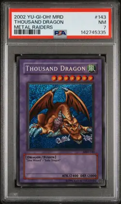 2002 YU-GI-OH! MRD-METAL RAIDERS #143 THOUSAND DRAGON PSA 7 - Image 1