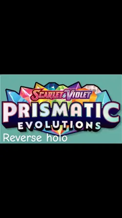 prismatic evolutions reverse holo choose your cards. all pack fresh - mint - Image 1