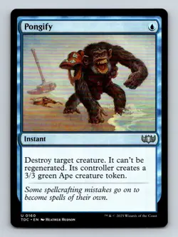 #160 Pongify 2025 Tarkir: Dragonstorm Commander * Uncommon - Image 1