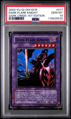 2003 YU-GI-OH! DCR-DARK CRISIS 1ST ED #017 DARK FLARE KNIGHT PSA 10 - Image 1