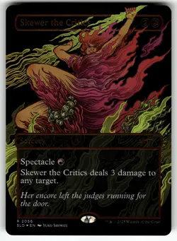 Skewer the Critics () (Raised Foil) R Secret Lair Drop Series 2056 NM MTG - Image 1