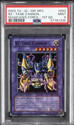 2003 YU-GI-OH! MFC-MAGICIAN'S FORCE 1ST ED #053 XZ-TANK CANNON PSA 9 - Image 1