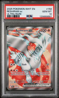 2025 POKEMON WHT EN-WHITE FLARE ULTRA RARE #158 RESHIRAM EX PSA 10 💎 - Image 1
