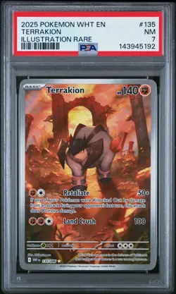 2025 POKEMON WHT EN-WHITE FLARE ILLUSTRATION RARE #135 TERRAKION PSA 7 - Image 1