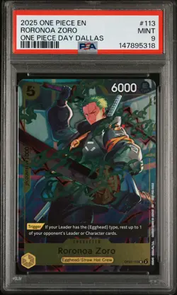 2025 ONE PIECE PROMOS ONE PIECE DAY DALLAS #113 RORONOA ZORO PSA 9 - Image 1