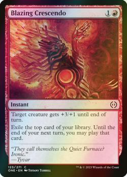 MTG Blazing Crescendo Foil ** Phyrexia: All Will Be One ** English (NM) - Image 1