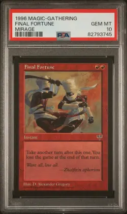 Final Fortune - Mirage - MTG - GEM MINT - PSA 10. POP 3. See MTG in Store - Image 1