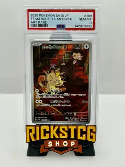 2025 POKEMON JPN SV10-GLORY OF TEAM ROCKET ART RARE TEAM ROCKET'S MEOWTH PSA 10 - Image 1
